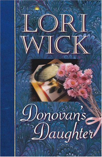 Donovan's Daughter (Californians) by Lori Wick