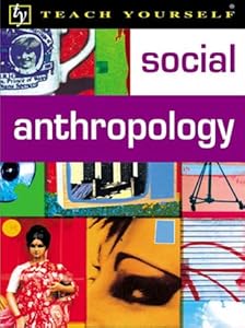 Social Anthropology (Teach Yourself Books) by Christopher Hann