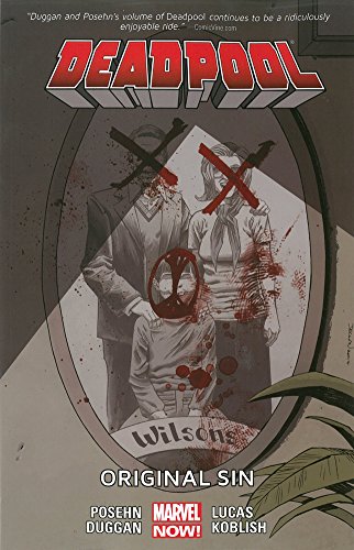 Deadpool Volume 6: Original Sin by Gerry Duggan