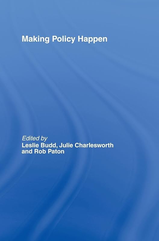 Making Policy Happen by Leslie Budd