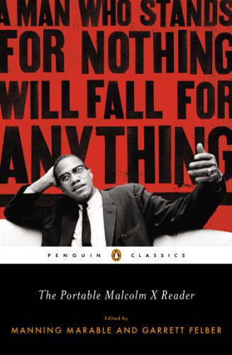 The Portable Malcolm X Reader (Penguin Classics) by Manning Marable