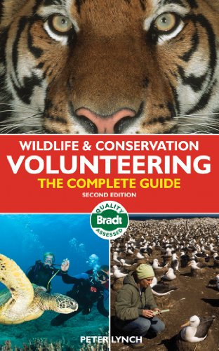 Wildlife & Conservation Volunteering, 2nd: The Complete Guide (Bradt Travel Guide) by Peter Lynch