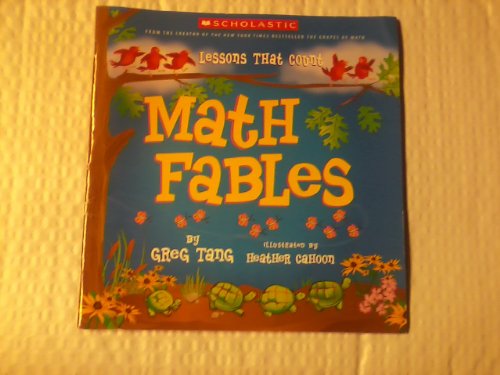 Math Fables: Lessons That Count by Greg Tang