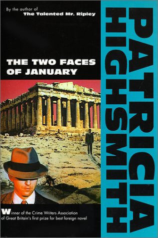 The Two Faces of January by Patricia Highsmith