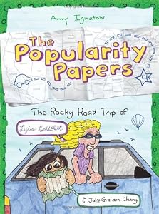 The Popularity Papers: Book Four: The Rocky Road Trip of Lydia Goldblatt &amp; Julie Graham-Chang