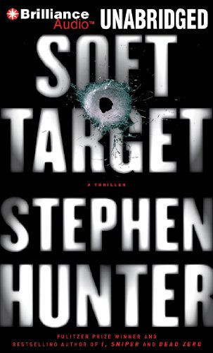 Soft Target by Stephen Hunter