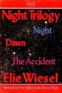 The Night Trilogy: Night; Dawn;