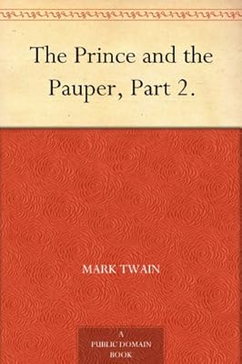 The Prince and the Pauper, Part 2.