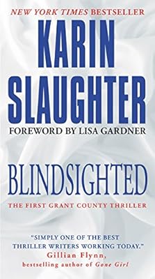 Blindsighted: The First Grant County Thriller