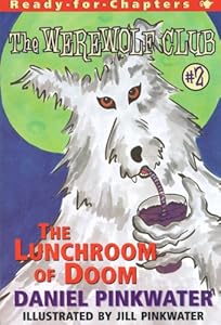 The Lunchroom of Doom : Ready-for-Chapters #2