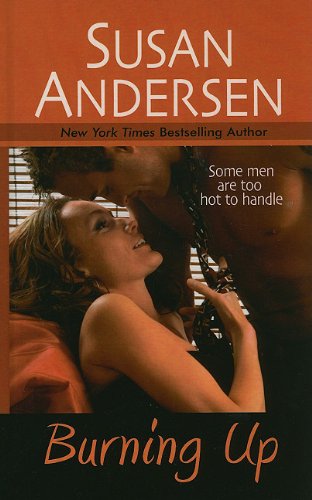 Burning Up by Susan Andersen