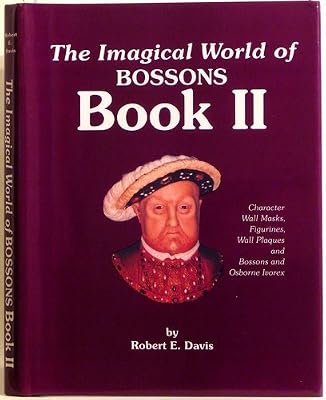 The Imagical World of Bossons: Collector's Guide to Bossons Artware (Book 2)