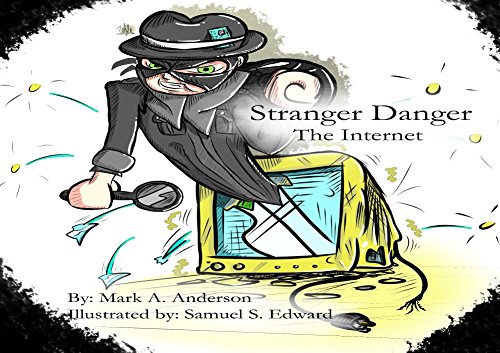 Stranger Danger: The Internet