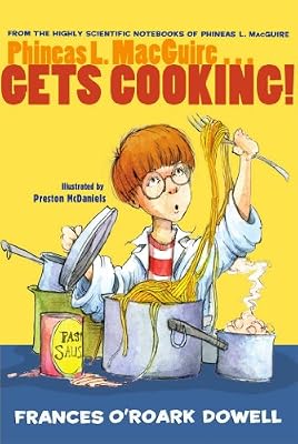 Phineas L. MacGuire . . . Gets Cooking!