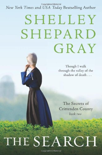 The Search: The Secrets of Crittenden County, Book Two by Shelley Shepard Gray