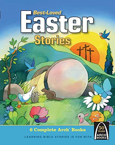 BEST-LOVED EASTER STORIES (ARCH BOOKS (HARDCOVER)) By Concordia Publishing House