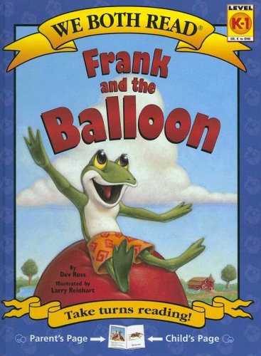 Frank and the Balloon: Level K-1 (We Both Read - Level K-1) by Dev Ross