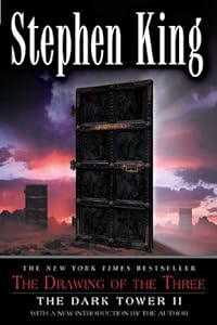 The Drawing of the Three (The Dark Tower, Book 2)