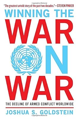 Winning the War on War: The Decline of Armed Conflict Worldwide