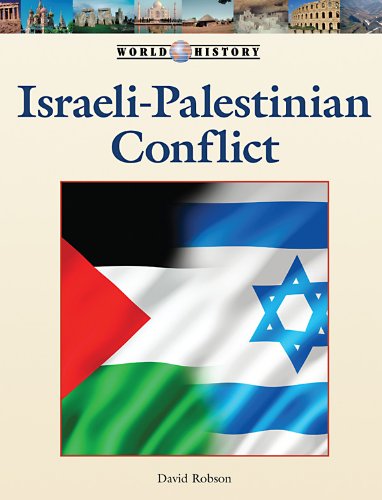 Israeli-Palestinian Conflict by David Robson