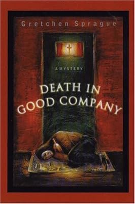 Death in Good Company