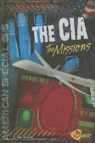 The CIA: The Missions by Sean McCollum