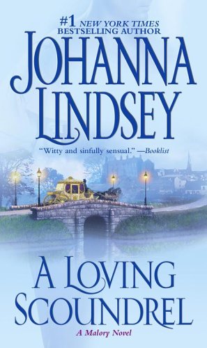 A Loving Scoundrel by Johanna Lindsey