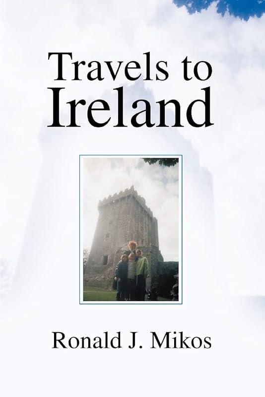 Travels to Ireland by Ronald Mikos
