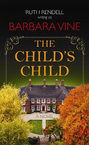 The Child's Child by Barbara Vine