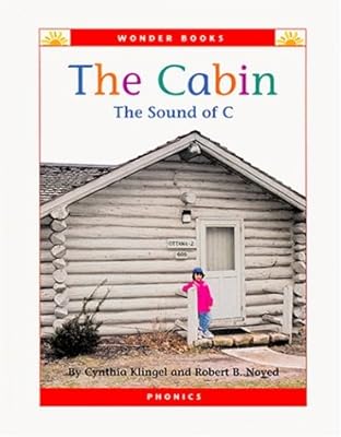 The Cabin: The Sound of C (Wonder Books Phonics Readers; Consonants)