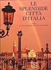 Le splendide città d'Italia