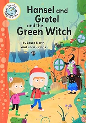Hansel and Gretel and the Green Witch