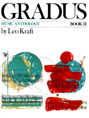 Gradus: Music Anthology, Book II by Leo Kraft