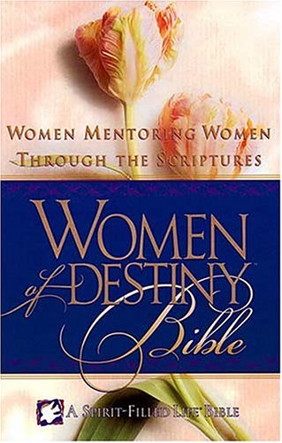 Women Of Destiny Bible Women Mentoring Women Through The Scriptures by Anonymous
