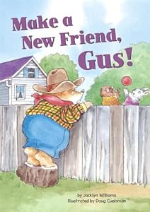 Make a New Friend, Gus! (Read-It! Readers: Gus the Hedgehog Orange Level)