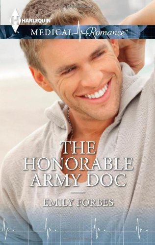 The Honorable Army Doc by Emily Forbes