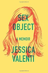 Sex Object: A Memoir