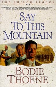 Say to This Mountain (Shiloh Legacy)