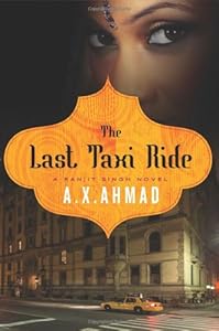 The Last Taxi Ride: A Ranjit Singh Novel