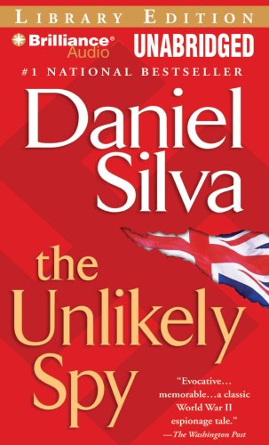 The Unlikely Spy (Gabriel Allon Novels) by Daniel Silva