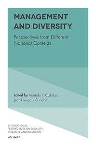 Management and Diversity: Perspectives from Different National Contexts (International Perspectives on Equality, Diversity and Inclusion Book 3) by Mustafa Özbilgin