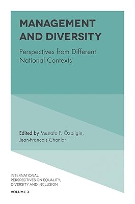 Management and Diversity: Perspectives from Different National Contexts (International Perspectives on Equality, Diversity and Inclusion Book 3)