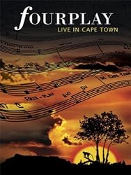 Fourplay: Live in Capetown