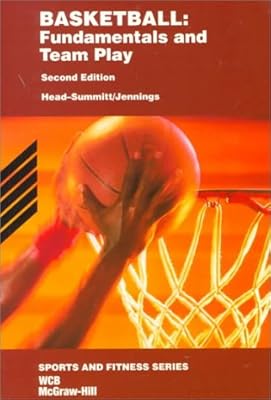 Basketball: Fundamentals and Team Play
