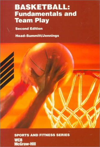 Basketball: Fundamentals and Team Play by Debby Jennings