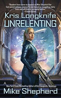 Kris Longknife: Unrelenting