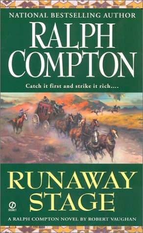 Runaway Stage (Sundown Riders, No. 8) by Ralph Compton
