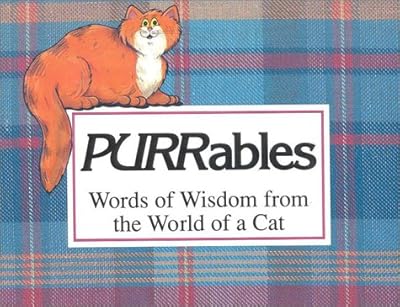 Purrables: Words of Wisdom from the World of a Cat