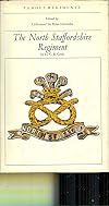 The North Staffordshire Regiment: (The Prince of Wales's) (The 64th/98th Regiment of Foot), (Famous regiments)