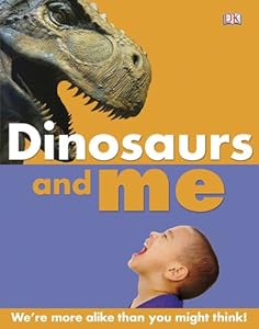 Dinosaurs and Me